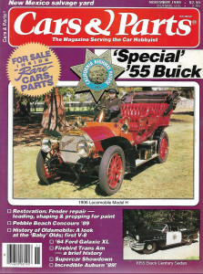 CARS & PARTS 1989 NOV - '55 BUICK SPECIAL, '06 LOCOMOBILE MODEL H, '55 CENTURY